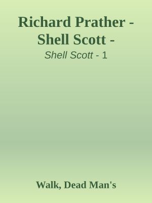 [Shell Scott 01] • Richard Prather - Shell Scott -